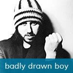 Badly Drawn Boy